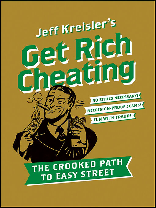 Title details for Get Rich Cheating by Jeff Kreisler - Available